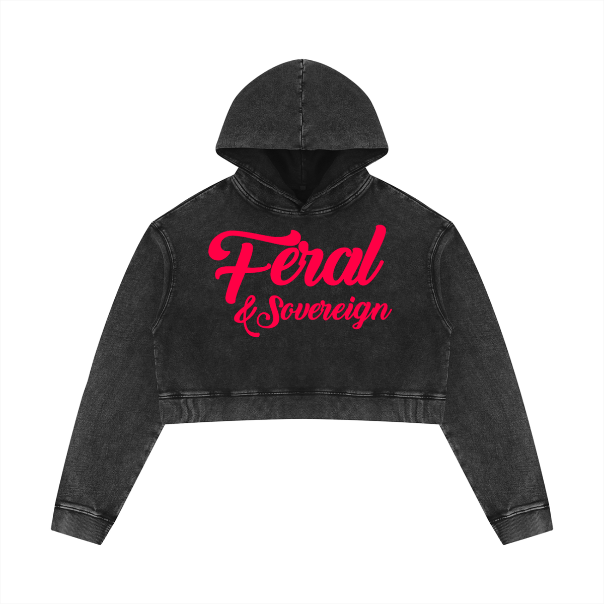 Feral & Sovereign Cropped Hoodie | Feminist Streetwear